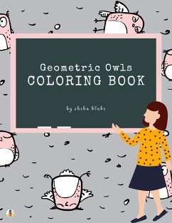 Geometric Owls Coloring Book for Teens (Printable Version) (fixed-layout eBook, ePUB) - Blake, Sheba