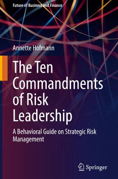 The Ten Commandments of Risk Leadership - Hofmann, Annette