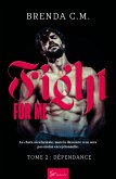 Fight For Me - Tome 2 (eBook, ePUB)