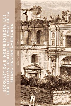 Escolástica e independencia (Radices, #2) (eBook, ePUB) - Rivas, León Gómez