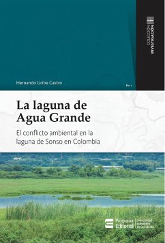 La laguna de Agua Grande (eBook, ePUB) - Uribe Castro, Hernando