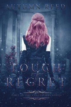Touch of Regret (The Collectors, #1) (eBook, ePUB) - Reed, Autumn