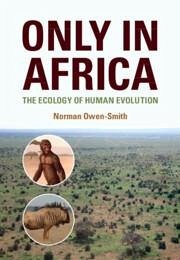 Only in Africa - Owen-Smith, Norman (University of the Witwatersrand, Johannesburg)