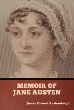 Memoir of Jane Austen - Austen-Leigh, James