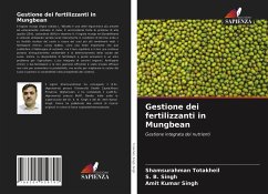 Gestione dei fertilizzanti in Mungbean - Totakheil, Shamsurahman;Singh, S. B.;Singh, Amit Kumar