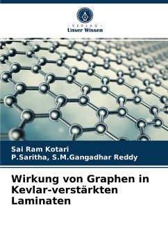 Wirkung von Graphen in Kevlar-verstärkten Laminaten - Kotari, Sai Ram;S.M.Gangadhar Reddy, P.Saritha,