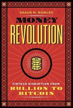 Money Revolution (eBook, ePUB) - Rowles, Shaun