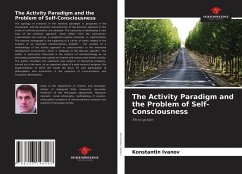 The Activity Paradigm and the Problem of Self-Consciousness - Ivanov, Konstantin