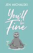You'll Be Fine - Bild 1