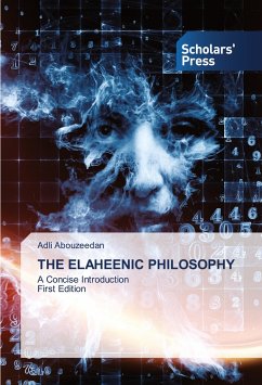 THE ELAHEENIC PHILOSOPHY - Abouzeedan, Adli