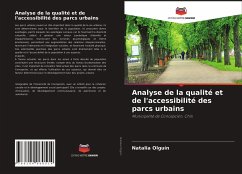 Analyse de la qualité et de l'accessibilité des parcs urbains - Olguín, Natalia