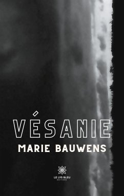 Vésanie - Bauwens, Marie