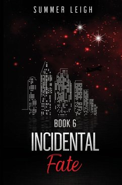 Incidental Fate Book 6 - Leigh, Summer