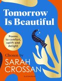 Tomorrow Is Beautiful (eBook, ePUB)