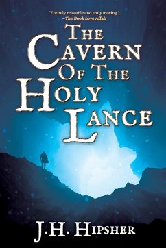 The Cavern of the Holy Lance - Hipsher, J. H.
