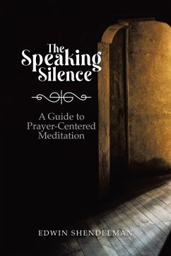 The Speaking Silence - Shendelman, Edwin