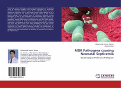 MDR Pathogens causing Neonatal Septicemia - Qamar, Muhammad Usman; Hannan, Abdul