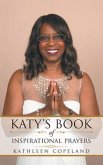 Katy's Book of Inspirational Prayers (eBook, ePUB) Katy's Book of Inspirational Prayers (eBook, ePUB)