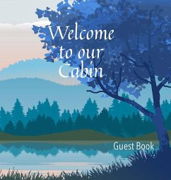 Welcome to our Cabin Guest Book - Press, Wellspring