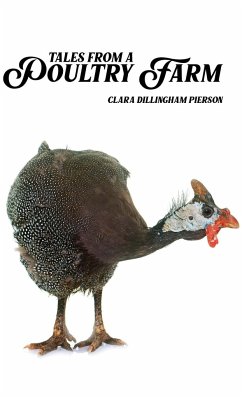 Tales of a Poultry Farm - Pierson, Clara