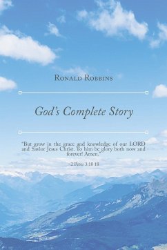 God's Complete Story - Robbins, Ronald