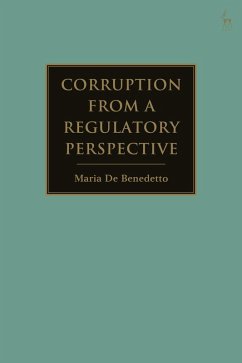 Corruption from a Regulatory Perspective (eBook, PDF) - Benedetto, Maria de