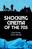 Shocking Cinema of the 70s (eBook, ePUB)
