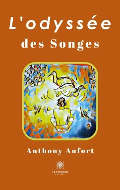 L'odyssée des songes - Aufort, Anthony