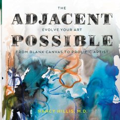 The Adjacent Possible - Hillis, Nancy