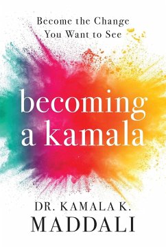 Becoming A Kamala - Maddali, Kamala