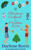 Christmas Cocktails & Mistletoe Kisses (Cocktails & Kisses Series, #1) (eBook, ePUB)