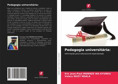 Pedagogia universitária: - MWENZE WA KYUNGU, Eric Jean-Paul;Ngoy Ndala, Valery