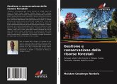 Gestione e conservazione delle risorse forestali