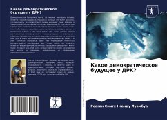 Kakoe demokraticheskoe buduschee u DRK? - Ngandu Luambua, Reagan Smith