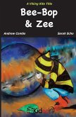 Bee-Bop and Zee Bee-Bop and Zee