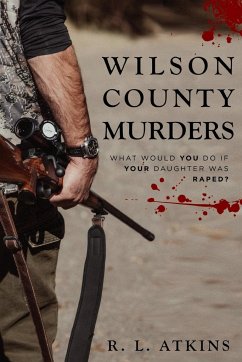 The Wilson county murders - Atkins, Rl