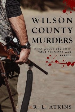 The Wilson county murders - Atkins, Rl