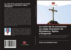 La crise de la succession au siège diocésain de Muhabura, Église d'Ouganda - Alexander Paul, Isiko