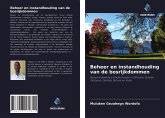 Beheer en instandhouding van de bosrijkdommen