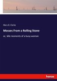 Mosses From a Rolling Stone