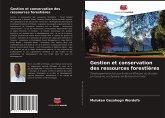 Gestion et conservation des ressources forestières