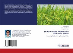 Study on Rice Production With Less Water - Ghosh, Uddipta;Biswas, Ranajit Kumar;Banerjee, Debargha