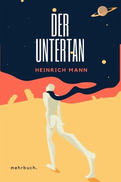 Der Untertan: Roman (eBook, ePUB) - Mann, Heinrich