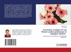 Economic analysis of cut flower under polyhouse in Jabalpur district - Tiwari, Yogesh;Awasthi, P.K.