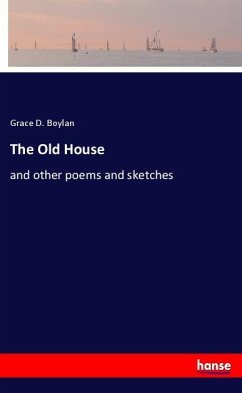 The Old House - Boylan, Grace D.