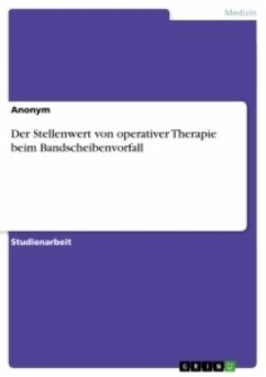 Der Stellenwert von operativer Therapie beim Bandscheibenvorfall