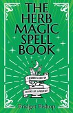 The Herb Magic Spell Book