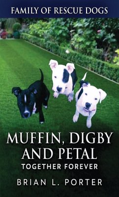 Muffin, Digby And Petal - Porter, Brian L.