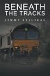 Beneath the Tracks (eBook, ePUB) - Bild 1