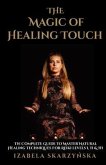 The Magic of Healing Touch (eBook, ePUB)